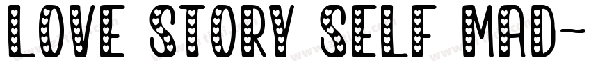 Love Story Self Mad字体转换